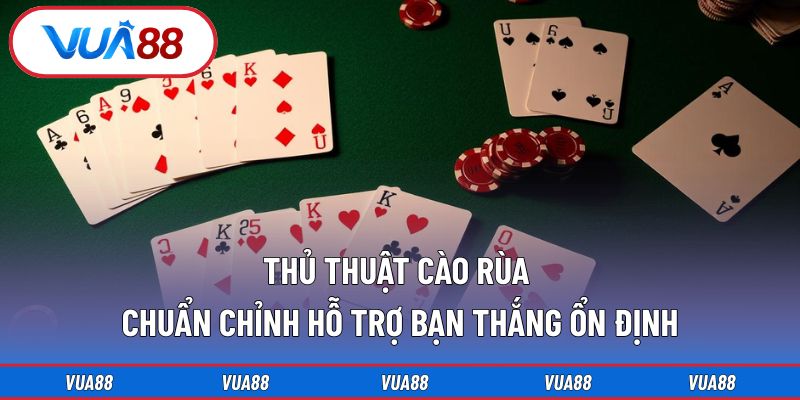 Thủ thuật cào rùa chuẩn chỉnh hỗ trợ bạn thắng ổn định